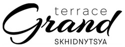 Заявка на торговельну марку № m202515308: terrace grand skhidnytsya