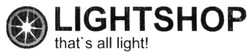 Свідоцтво торговельну марку № 306184 (заявка m201922644): lightshop; that's all light!