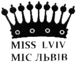 Заявка на торговельну марку № m201519718: міс львів; miss lviv