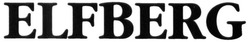 Свідоцтво торговельну марку № 234222 (заявка m201605461): elfberg