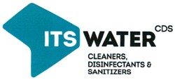 Свідоцтво торговельну марку № 340515 (заявка m202116189): cds; cleaners, disinfectants&sanitizers; its water