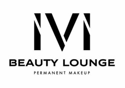 Заявка на торговельну марку № m202410199: м; ivi; beauty lounge permanent makeup