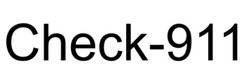 Заявка на торговельну марку № m202522102: check 911; check-911