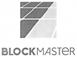 Свідоцтво торговельну марку № 252760 (заявка m201805476): blockmaster; block master