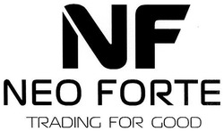 Свідоцтво торговельну марку № 142941 (заявка m201012093): nf; neo forte; trading for good