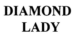 Заявка на торговельну марку № 99051487: diamond lady