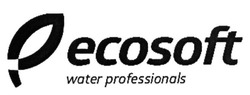 Свідоцтво торговельну марку № 227980 (заявка m201519793): ecosoft water professionals