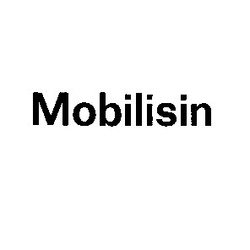 Свідоцтво торговельну марку № 3101 (заявка 100638/SU): mobilisin