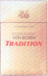 Свідоцтво торговельну марку № 119025 (заявка m200819421): tradition; von eicken; johann wilhelm; established 1770