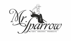 Свідоцтво торговельну марку № 323779 (заявка m202021978): 100% organic products; mr.sparrow