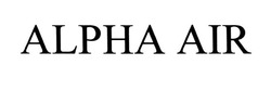 Свідоцтво торговельну марку № 337071 (заявка m202117761): alpha air