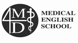 Свідоцтво торговельну марку № 318354 (заявка m201920360): medical english school; 4md; 4 md; 4мд; 4 мд