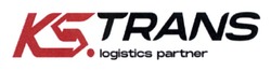 Заявка на торговельну марку № m202323682: ks trans logistics partner