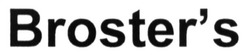 Свідоцтво торговельну марку № 227970 (заявка m201519579): broster's; brosters