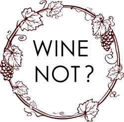 Заявка на торговельну марку № m201823148: wine not?
