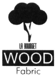 Заявка на торговельну марку № m201416470: la bourget; wood fabric