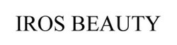 Заявка на торговельну марку № m202502304: iros beauty