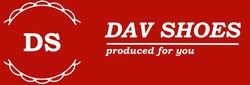 Свідоцтво торговельну марку № 311738 (заявка m202000564): ds; dav shoes; produced for you