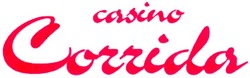 Заявка на торговельну марку № m200810926: casino corrida