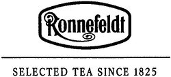 Свідоцтво торговельну марку № 45922 (заявка 20021110159): ronnefeldt; selected tea since 1825