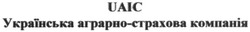 Свідоцтво торговельну марку № 236038 (заявка m201612374): uaic; українська аграрно-страхова компанія