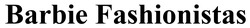 Заявка на торговельну марку № m202512683: barbie fashionistas