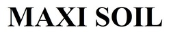 Заявка на торговельну марку № m202507645: maxi soil