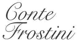 Свідоцтво торговельну марку № 269425 (заявка m201717676): conte frostini