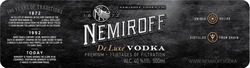 Свідоцтво торговельну марку № 276799 (заявка m201814235): nemiroff; since ukr 1872; de luxe vodka; unique recipe; distilled from grain; 1992; 140 years of traditions