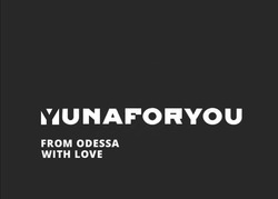 Заявка на торговельну марку № m202104882: from odessa with love; yuna for you; yunaforyou