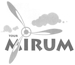 Заявка на торговельну марку № m200908590: tour mirum