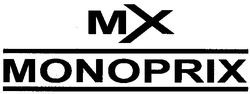 Свідоцтво торговельну марку № 57992 (заявка 2004010167): mx; monoprix; мх