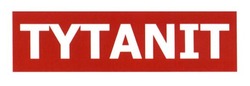 Свідоцтво торговельну марку № 234676 (заявка m201627081): tytanit