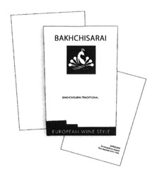 Заявка на торговельну марку № m201409396: бахчисарайські традиції; вина європейського стилю; bakhchisarai traditional; european wine style