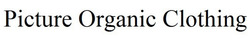 Заявка на торговельну марку № m202606819: picture organic clothing