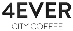 Свідоцтво торговельну марку № 246416 (заявка m201627956): 4ever; city coffee