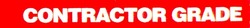 Свідоцтво торговельну марку № 17104 (заявка 97010041): contractor grade