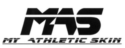 Свідоцтво торговельну марку № 233661 (заявка m201604976): mas; my athletic skin