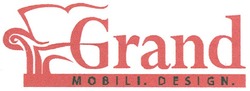 Свідоцтво торговельну марку № 160956 (заявка m201115497): grand; mobili. design.