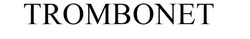 Заявка на торговельну марку № m202510189: trombonet