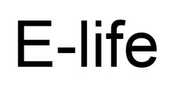 Заявка на торговельну марку № m202200115: е; e-life; e-life