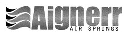 Свідоцтво торговельну марку № 190815 (заявка m201313709): aignerr; air springs