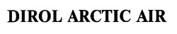 Свідоцтво торговельну марку № 26329 (заявка 99062007): dirol arctic air