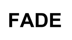 Заявка на торговельну марку № m202607212: fade