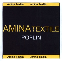 Свідоцтво торговельну марку № 214276 (заявка m201409179): amina textile; poplin