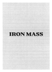 Заявка на торговельну марку № m202520996: iron mass