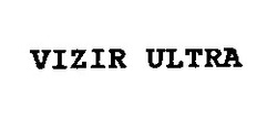 Свідоцтво торговельну марку № 8781 (заявка 93094755): vizir ultra