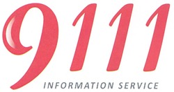 Свідоцтво торговельну марку № 132127 (заявка m200909789): 9111; information service