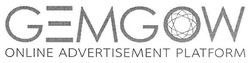 Заявка на торговельну марку № m201729094: gemgow; online advertisement platform