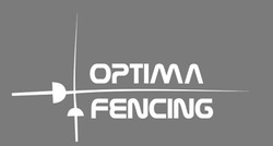 Свідоцтво торговельну марку № 205808 (заявка m201408285): optima fencing